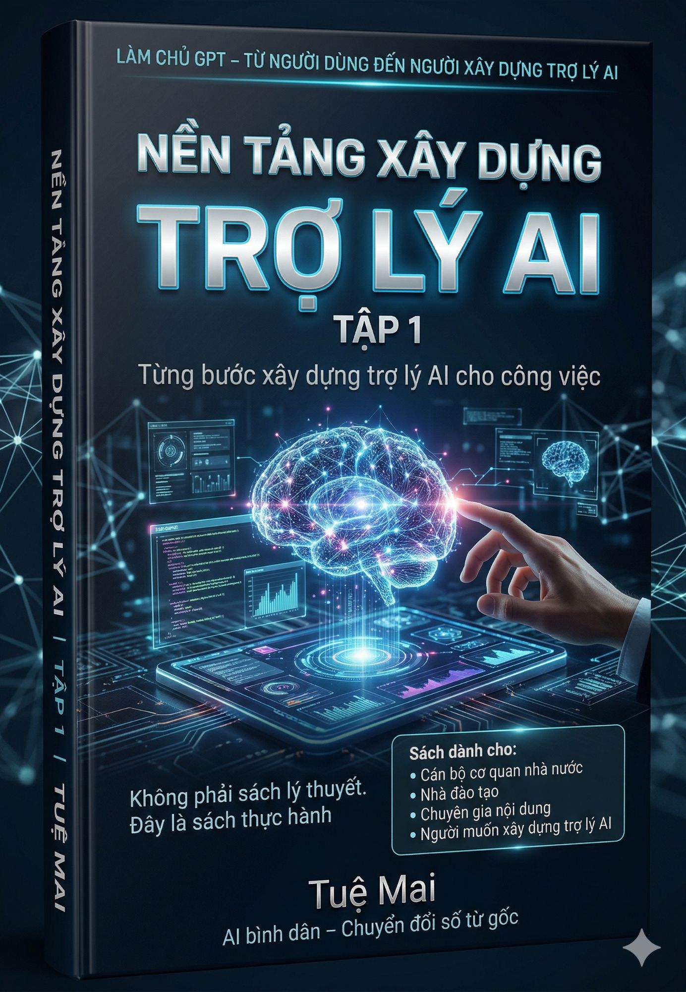 Nền Tảng Xây Dựng Trợ Lý AI Tập 1 — Tuệ Mai